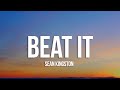 Sean Kingston - Beat It (Lyrics) ft. Chris Brown, Wiz Khalifa