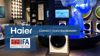 IFA 2023 - Haier Smart Home appliances & Casarte