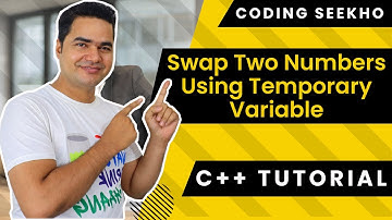 C++ Program to Swap Two Numbers Using Temporary Variable - C++ Tutorial for Beginners in Hindi