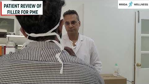 Filler and Botox for Premature Ejaculation(Patient helps Doctor)