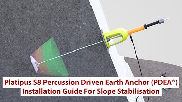 Platipus S8 PDEA - Installation Guide For Slope Stabilisation