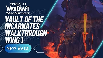 Wing 1 Vault of the Incarnates Raid Walkthrough