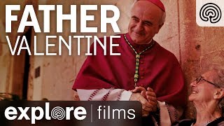 Father Valentine | Explore Films