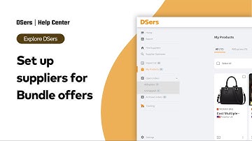 Explore DSers - Set up suppliers for Bundle offers - Shopify - DSers