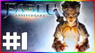 Fable Anniversary Lets Play - Episode 1 Good Or Evil?