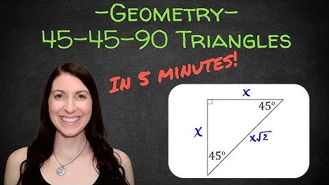 45-45-90 Triangles explained with examples in 5 minutes!