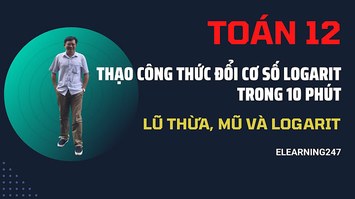 So sánh logarit cùng cơ số năm 2024