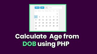 Calculate Age from DOB using PHP screenshot 3