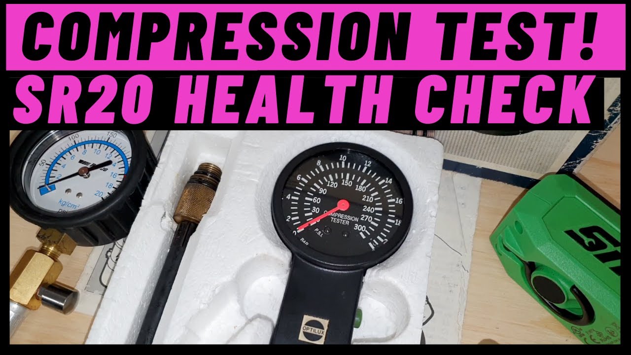 SR20DET Engine Health Check  How To Run A Compression Test (s15