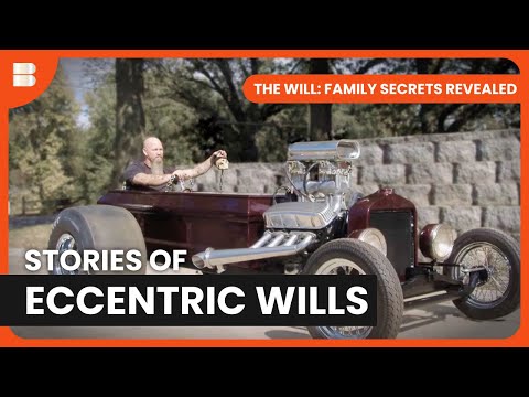 Eccentric Final Requests - The Will: Family Secrets Revealed - S02 EP12 - Reality TV