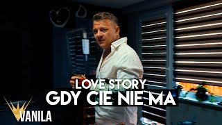 Love Story - Gdy Cie nie ma (Oficjalny teledysk) NOWOŚĆ DISCO POLO 2023