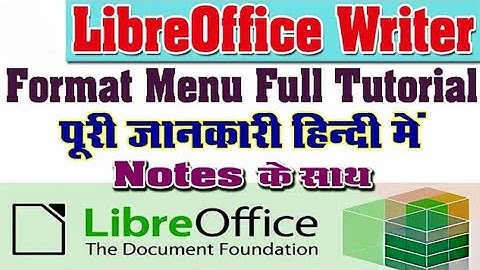 LibreOffice Writer Format Menu Tutorial in Hindi | Format Menu in Writer | Format Menu Tutorial..