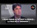 L'Iran ferme le détroit d'Ormuz : la paix déjà terminée ?