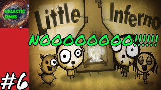 SUGAR PLUMPS NOOOOO!! | Little Inferno Part #6