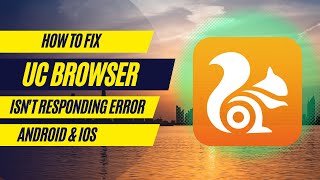 How To Fix Uc Browser App isn't Responding Error Android & Ios screenshot 5