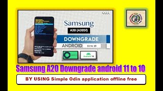 Samsung A20 (A205f) downgrading offline from android 11 to 10 free | Hindi/Urdu | TECH City