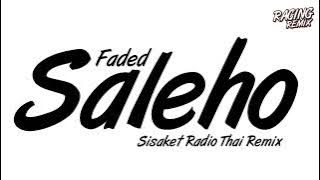 DJ SALEHO X FADED NEW VERSION THAIREMIX SSKK Ver.BUSTEC | RACING REMIX X2