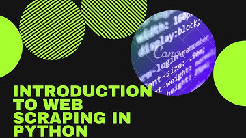 Lecture # 1 Introduction To Web Scraping Using Python