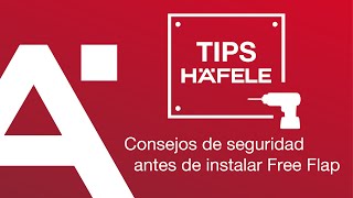 TIPS HÄFELE - Consejos de seguridad antes de instalar Free Flap screenshot 5