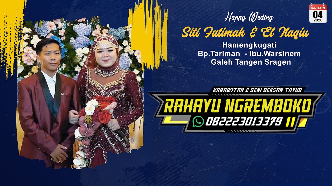 Live Tayub RAHAYU NGREMBOKO - Pernikahan Siti Fatimah & Muhammad El Naqiu Zikry - MEGA AUDIO BOLO2