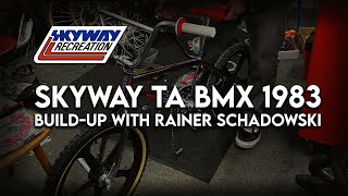 SKYWAY TA Oldschool BMX 1983 - Build-Up with Rainer Schadowski | BMX Museum - Extended Version