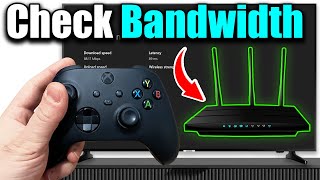 How to Check Internet Bandwidth Usage on Xbox Series X/S & Find Lag Cause!