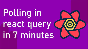 Polling in react query in 7 minutes
