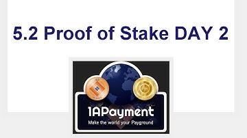 1APayment Proof of Stake Day 2 -english