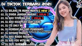 DJ BILANG PA MAMA MANTU SO SIAP X DINDA JANGAN  REMIX _ VIRAL TIKTOK ALBUM _ 2021 FULL BASS