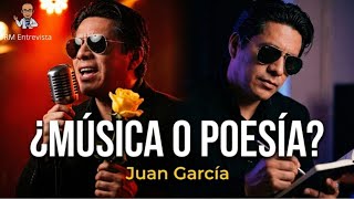 ¿Música o Poesía? | Juan García | RM Entrevista | Rolando Mendoza