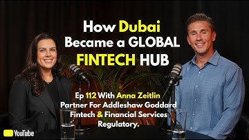 How Dubai Became a Global Fintech Hub | Lawyer Anna Zeitlin on Law, Growth & Opportunity