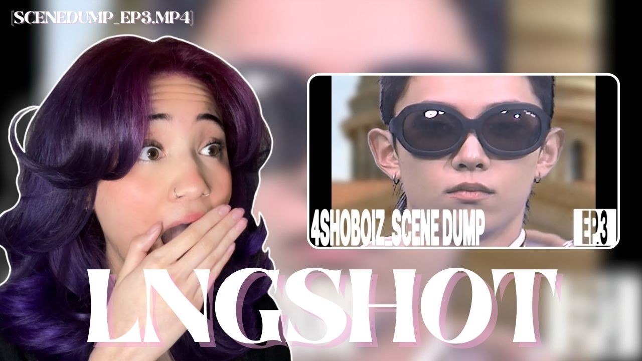 LNGSHOT (롱샷) | '4SHOBOIZ' [SCENEDUMP_EP3.MP4] | РЕАКЦИЯ