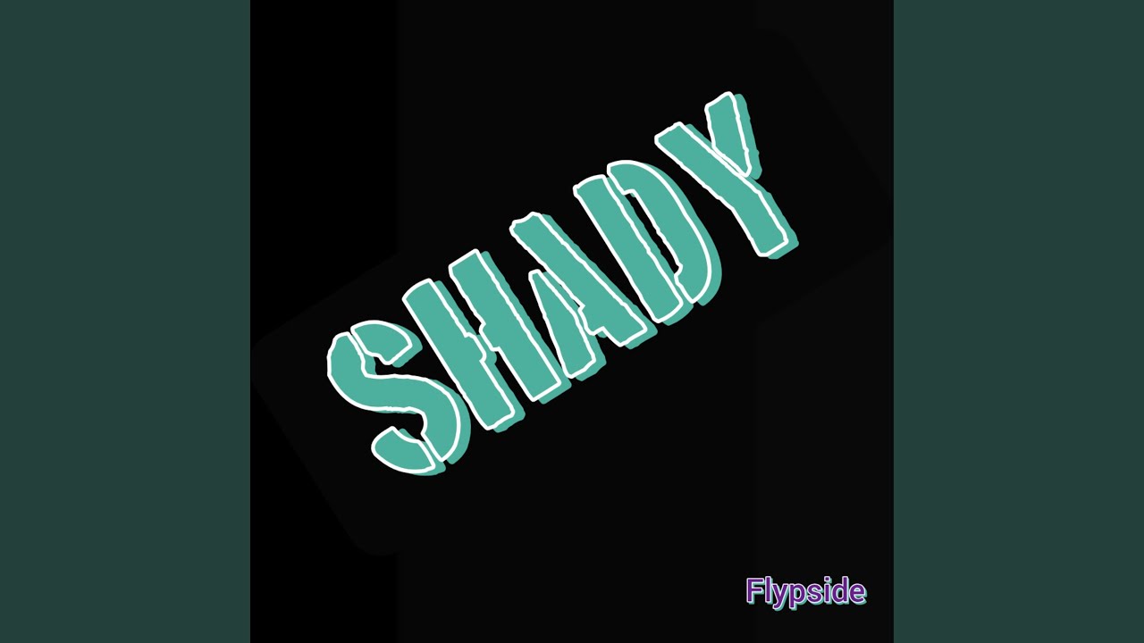 Shady adlı videoyu YouTube'da izle Shady adlı videoyu YouTube'da izle