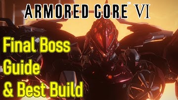 Armored Core 6 final boss guide, best build and weapons, (IB-C03: HAL 826 Handler Walter boss fight)