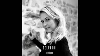 Delphine - Shallow (Cover Lady Gaga) - Exclu Youtube.