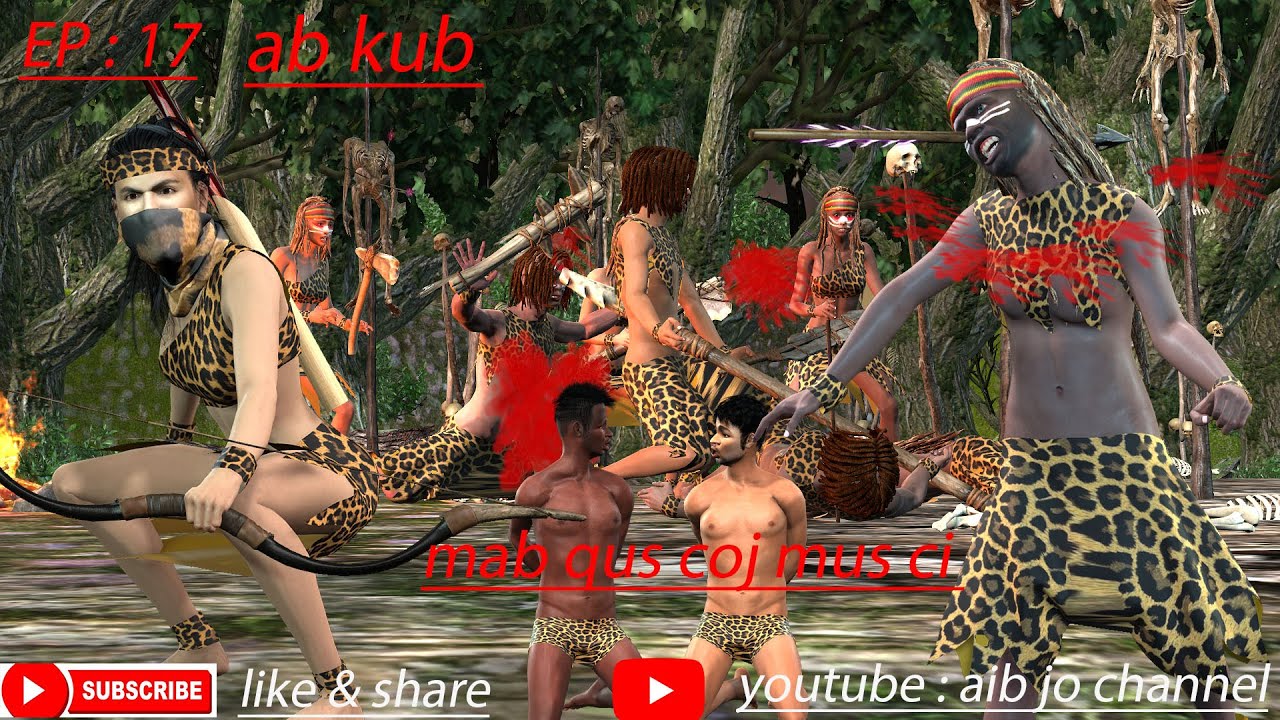 ab kub / EP : 17  ( raug mab qus coj mus ci noj )