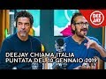 Deejay Chiama Italia - Puntata del 10 gennaio 2019, ospiti Marco Giallini e Alessandro Gassman