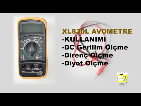 XL830L AVOMETRE (KULLANIMI-GERİLİM ÖLÇME-DİRENÇ ÖLÇME-DİYOT ÖLÇEM)