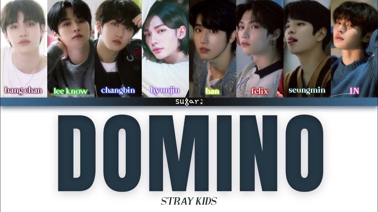 Stray kids domino текст. Stray Kids Domino. Стрэй Kids Домино. Stray Kids участники Domino. Domino Stray Kids текст.