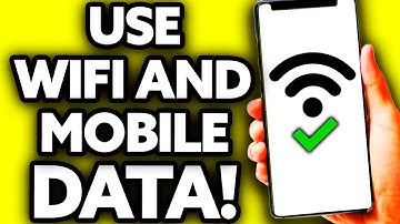 How To Use Wifi And Mobile Data At The Same Time [BEST Way!]