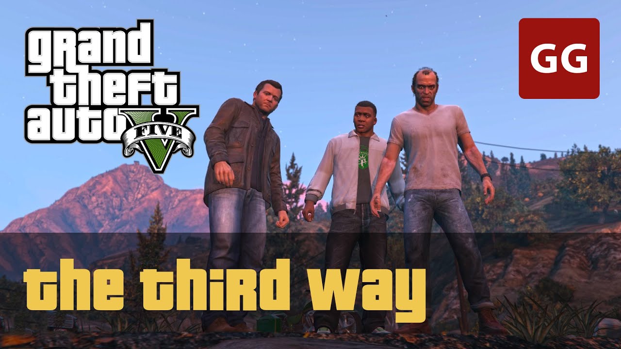 The Third Way Gold Medal GTA 5 YouTube 