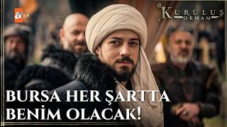 İmparator Bursa'yı Orhan Bey'e verdi! - Kuruluş Orhan 10. Bölüm
