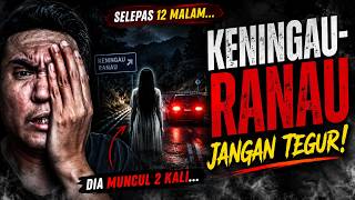 JANGAN TEGUR PEREMPUAN INI DI JALAN KENINGAU-RANAU SELEPAS 12 MALAM…