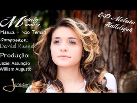 Michely Manuely - Não Temas CD Aleluia Hallelujah