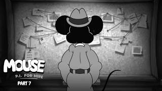 Mouse PI for Hire - Gameplay Walkthrough Part 7