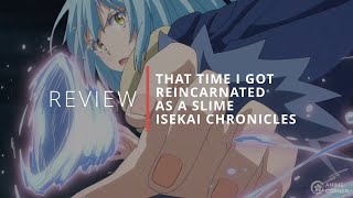 Review That Time I Got Reincarnated As A Slime Isekai Chronicles