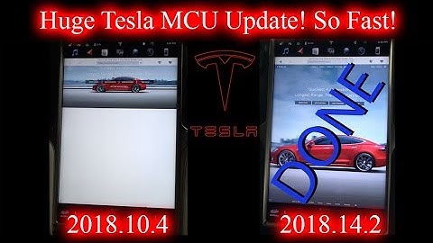 Massive Tesla MCU Improvement: Software 2018.14.2!