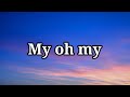 Camila Cabello - My Oh My (Lyrics) ft. DaBaby