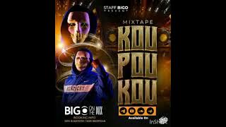 Mixtape Kou Pou Kou 2024 - DJ BIGO