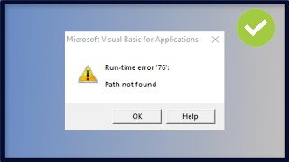 Microsoft Visual Basic  Runtime Error 76  Path Not Found  Excel VBA